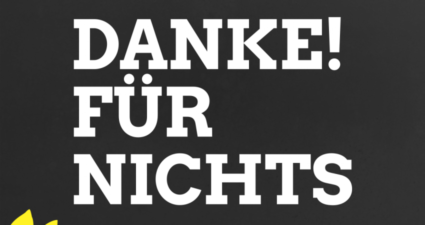 Danke für nichts